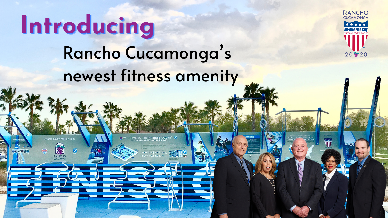 Introducing Rancho Cucamonga's newest fitness amenity. Picture of outdoor fitness court with city council