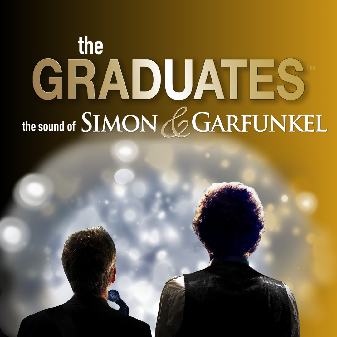 The Graduates: The Sound of Simon & Garfunkel January 14