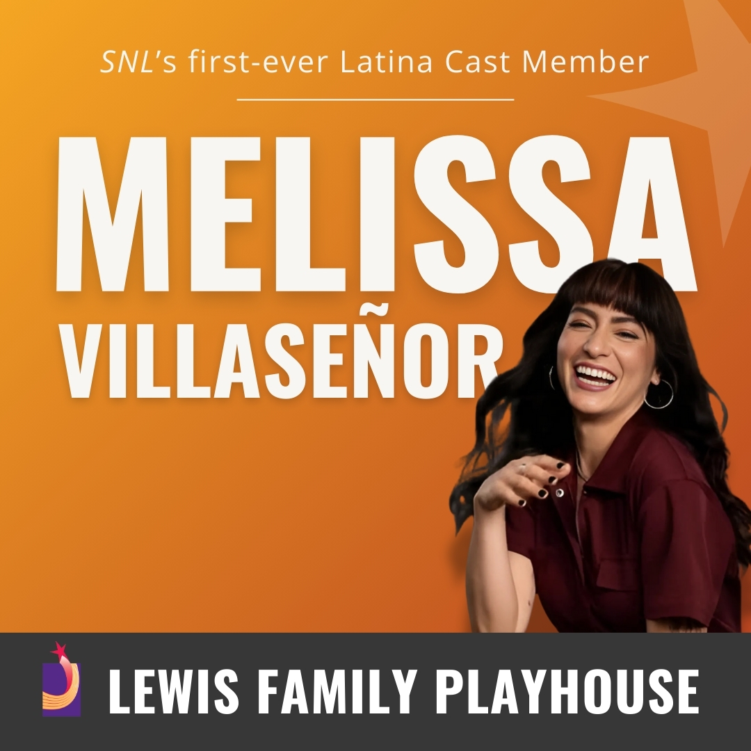 Woman wearing maroon laughing. Melissa Villaseñor. SNL's first-ever Latina Cast Member. Lewis Family Playhouse footer.
