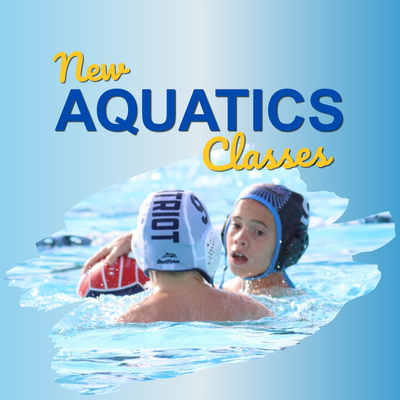 Two individuals wearing water polo caps swim in a bright blue pool while holding a red and white water polo ball. The background features stylized water splash graphics and large text that reads ‘New Aquatics Classes’