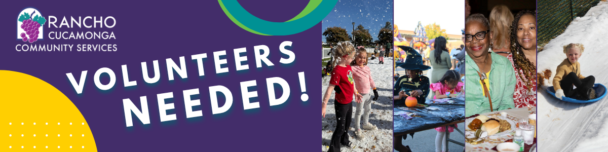 Wide banner for Rancho Cucamonga Community Services with a purple background on the left side featuring the organization’s logo with a grape icon. Large white text reads 'Volunteers Needed!' alongside teal and green circular accents and a yellow semi-circle with dotted details. To the right, four vertical event photos show community activities: children playing in artificial snow, participants decorating pumpkins at an outdoor craft table, two people seated at a table with food.