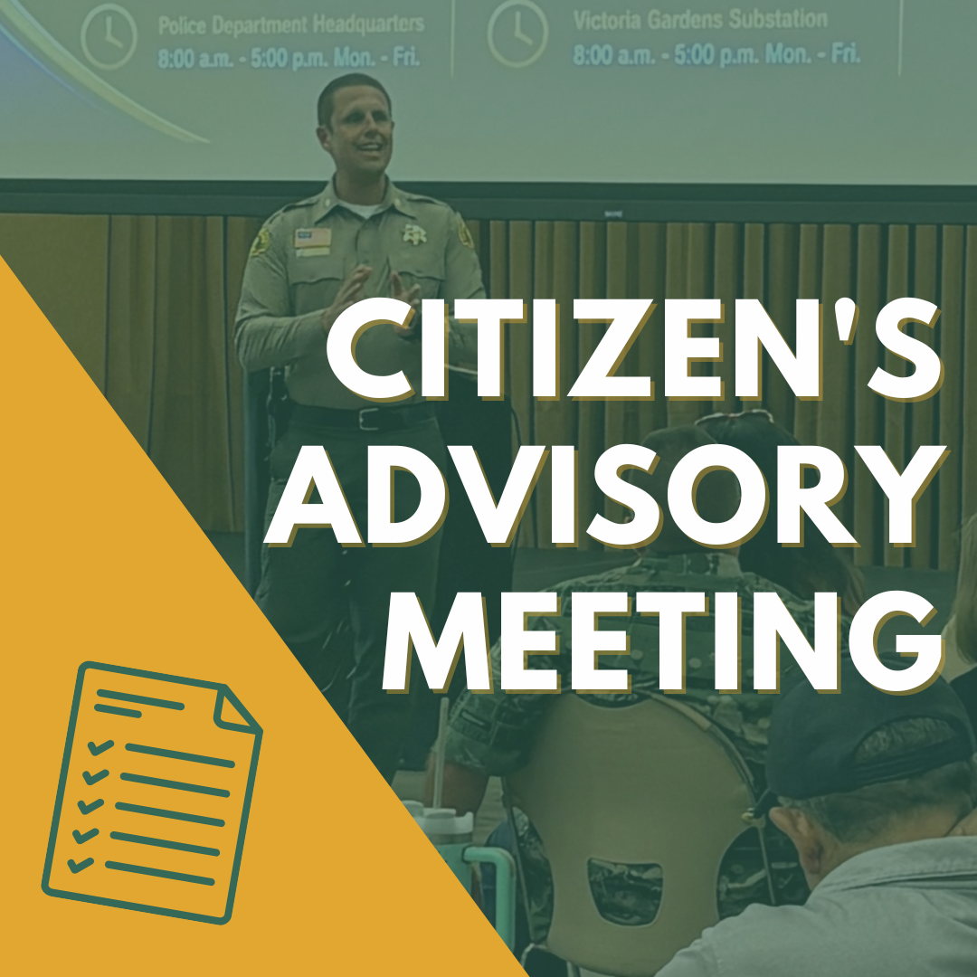 Rancho Cucamonga Police Department Citizen’s Advisory Meeting. The design features a sheriff’s deputy speaking to community members, with Police Department and Sheriff’s Department logos at the top and a yellow graphic with a checklist icon along the left side.