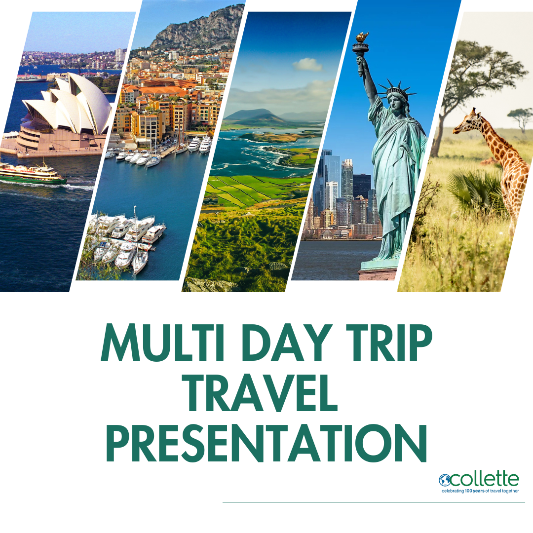 A promotional graphic featuring five angled photo panels side by side, each showing a different travel destination: a harbor with the Sydney Opera House, a European coastal town with boats, a green landscape with rolling hills, the Statue of Liberty with a city skyline, and a safari scene with a giraffe in tall grass. Below the images, large green text reads “Multi Day Trip Travel Presentation.” A small logo in the lower right corner reads “Collette – celebrating 100 years of travel together.