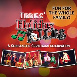TIBBIES' "Holiday Follies" - Presented by Stargazer Productions