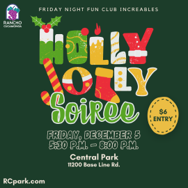 IncredABLES Holly Jolly Soiree. Friday, December 5. 5:30 p.m. - 8:00 p.m. Central Park 11200 Base Line Rd. $6 Entry.