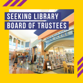 Graphic with yellow background and photo of the inside of Paul A, Biane Library and text stating "Seeking Library Board of Trustees"