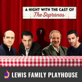 Promotional graphic for A Night with the Cast of The Sopranos. Performance on January 9 at 7:30 PM at the Lewis Family Playhouse. Image shows four seated panelists with a silhouetted figure behind them against a red curtain and marquee style title. Event labeled as panel.      Promotional graphic for A Night with the Cast of The Sopranos. Image shows four seated panelists with a silhouetted figure behind them against a red curtain and marquee style title. Footer text reads: “Lewis Family Playhouse.” 