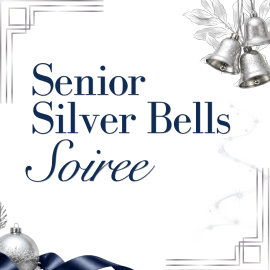 Elegant winter-themed graphic titled ‘Senior Silver Bells Soiree.’ The design features dark blue script and serif lettering on a white background. Silver decorative corner borders frame the edges. In the top right, an illustration of three silver bells hangs from detailed leaves, and in the bottom left, a silver ornament rests beside a dark blue ribbon. Soft sparkles are scattered throughout the background.