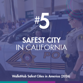 #5 Safest City in California WalletHub